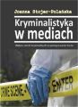 Kryminalistyka w mediach. Wplyw seriali kryminalnych na postepowanie karne