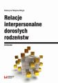 Relacje interpersonalne doroslych rodzenstw w aspekcie funkcjonowania psychospolecznego