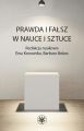 Prawda i falsz w nauce i sztuce