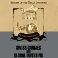 Swiss Gnomes and Global Investing