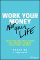 Work Your Money, Not Your Life