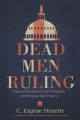 Dead Men Ruling