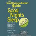 Small Business Owner's Guide to a Good Night's Sleep