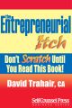 Entrepreneurial Itch