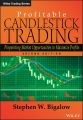 Profitable Candlestick Trading. Pinpointing Market Opportunities to Maximize Profits