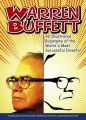 Warren Buffett. An Illustrated Biography of the World's Most Successful Investor