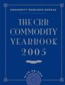 The CRB Commodity Yearbook 2005 with CD-ROM