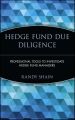 Hedge Fund Due Diligence. Professional Tools to Investigate Hedge Fund Managers