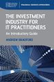 The Investment Industry for IT Practitioners