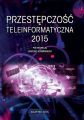 Przestepczosc teleinformatyczna 2015