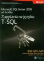 Microsoft SQL Server 2008 od srodka: Zapytania w jezyku T-SQL