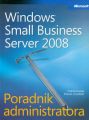 Microsoft Windows Small Business Server 2008 Poradnik administratora