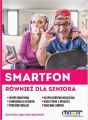 Smartfon rowniez dla seniora