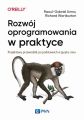 Rozwoj oprogramowania w praktyce. Projektowy przewodnik po podstawach w jezyku Java