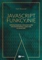 JavaScript funkcyjnie. Zrownowazone, pragmatyczne programowanie funkcyjne w JavaScript