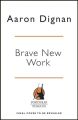 Brave New Work