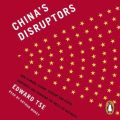 China's Disruptors