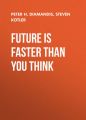 Future Is Faster Than You Think