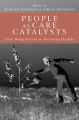 People as Care Catalysts