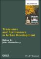 Transience and Permanence in Urban Development