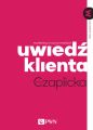 Uwiedz klienta. Marketing w social mediach