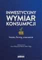 Inwestycyjny wymiar konsumpcji