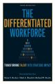 The Differentiated Workforce