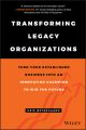 Transforming Legacy Organizations