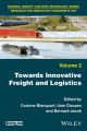 Towards Innovative Freight and Logistics