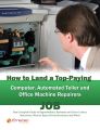 How to Land a Top-Paying Computer Automated Teller and Office Machine Repairers Job: Your Complete Guide to Opportunities, Resumes and Cover Letters, Interviews, Salaries, Promotions, What to Expect F