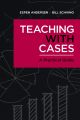 Teaching with Cases