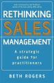 Rethinking Sales Management