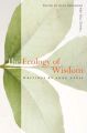 The Ecology of Wisdom