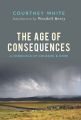 The Age of Consequences