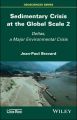 Sedimentary Crisis at the Global Scale 2