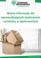 Wazne informacje dla wprowadzajacych opakowania i produkty w opakowaniach