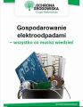 Gospodarowanie elektroodpadami - wszystko co musisz wiedziec