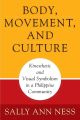 Body, Movement, and Culture