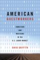 American Guestworkers