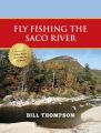 Fly Fishing the Saco River