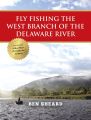 Fly Fishing the West Branch of the Delaware River