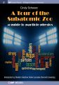 A Tour of the Subatomic Zoo