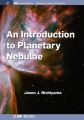 An Introduction to Planetary Nebulae