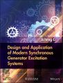 Design and Application of Modern Synchronous Generator Excitation Systems