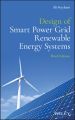 Design of Smart Power Grid Renewable Energy Systems