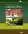 Stream Restoration in Dynamic Fluvial Systems