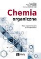 Chemia organiczna. Testy egzaminacyjne z rozwiazaniami