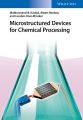 Microstructured Devices for Chemical Processing