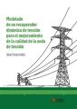 Modelado de un recuperador dinamico de tension para el mejoramiento de la calidad de onda de tension