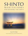 Shinto Meditations for Revering the Earth